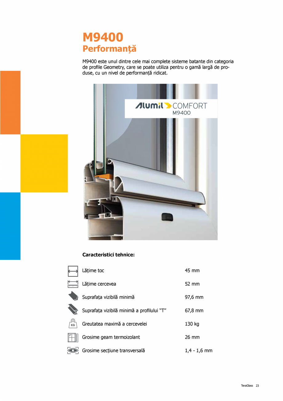 Pagina 23-Catalog de produse TeraGlass 2020  Catalog, brosura Romana d

Screen

TeraGlass 31

Distanțiere...