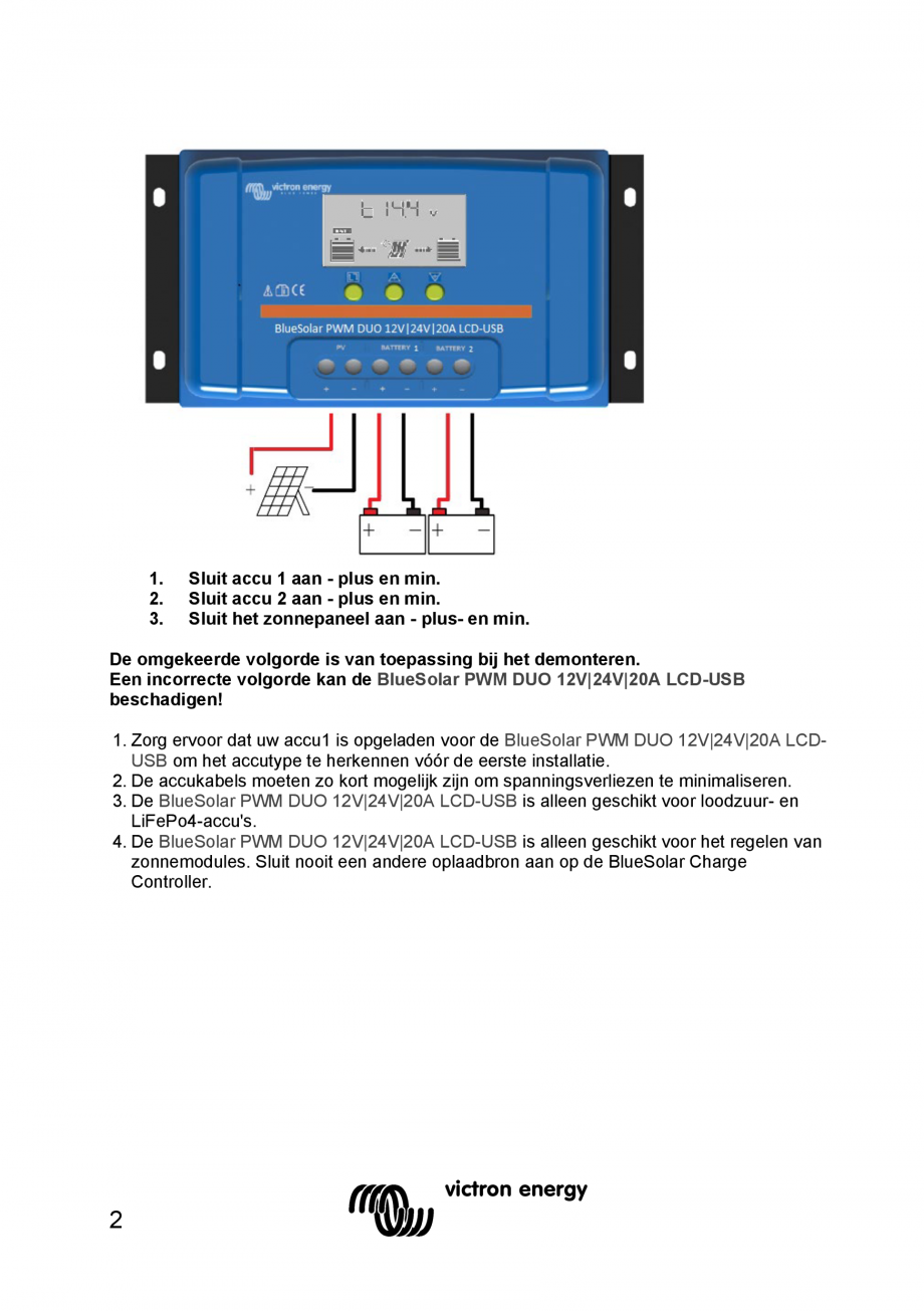 Pagina 12 - Manual Regulator de incarcare solara BlueSolar PWM DUO-12V-24V-20A-LCD-USB Victron...