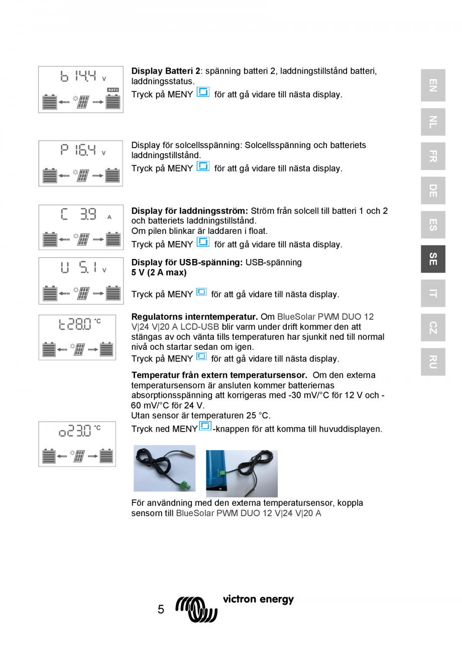 Pagina 47 - Manual Regulator de incarcare solara BlueSolar PWM DUO-12V-24V-20A-LCD-USB Victron...