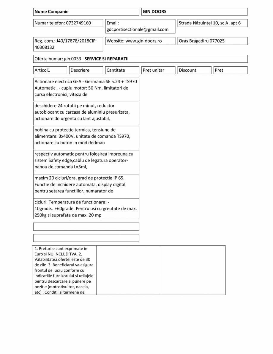 Pagina 1-Oferta Gin Doors service si reparatii GIN DOORS CONSTRUCT Fisa tehnica Romana Nume Companie

GIN...