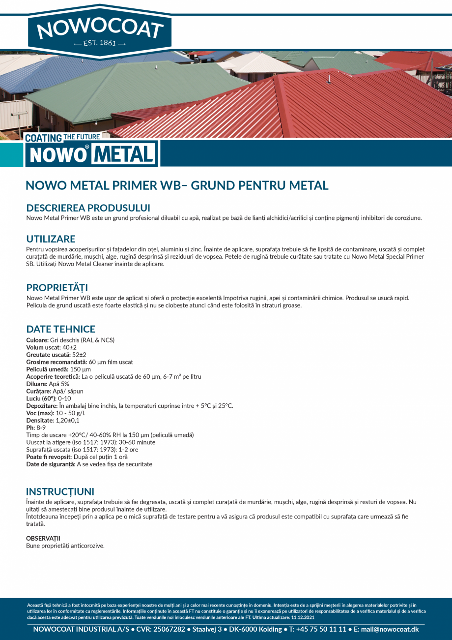 Pagina 1-Grund pentru metal NOWOCOAT Nowo Metal Primer WB Fisa tehnica Romana Lagerbestandighed:

NOWO METAL ...