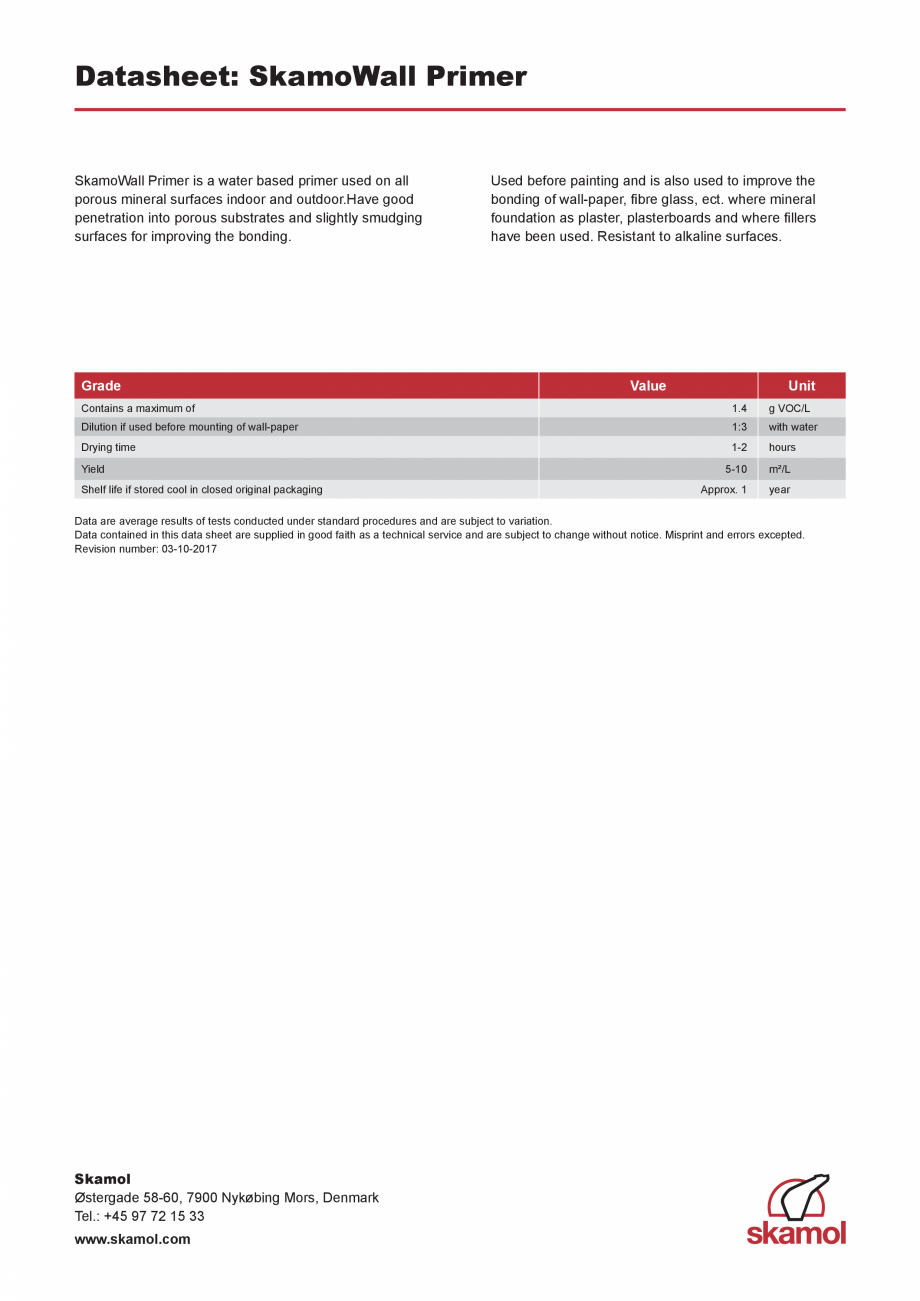 Pagina 1-Date tehnice - SkamoWall Primer (Grundul) SKAMOL Fisa tehnica Engleza Datasheet: SkamoWall Primer
...