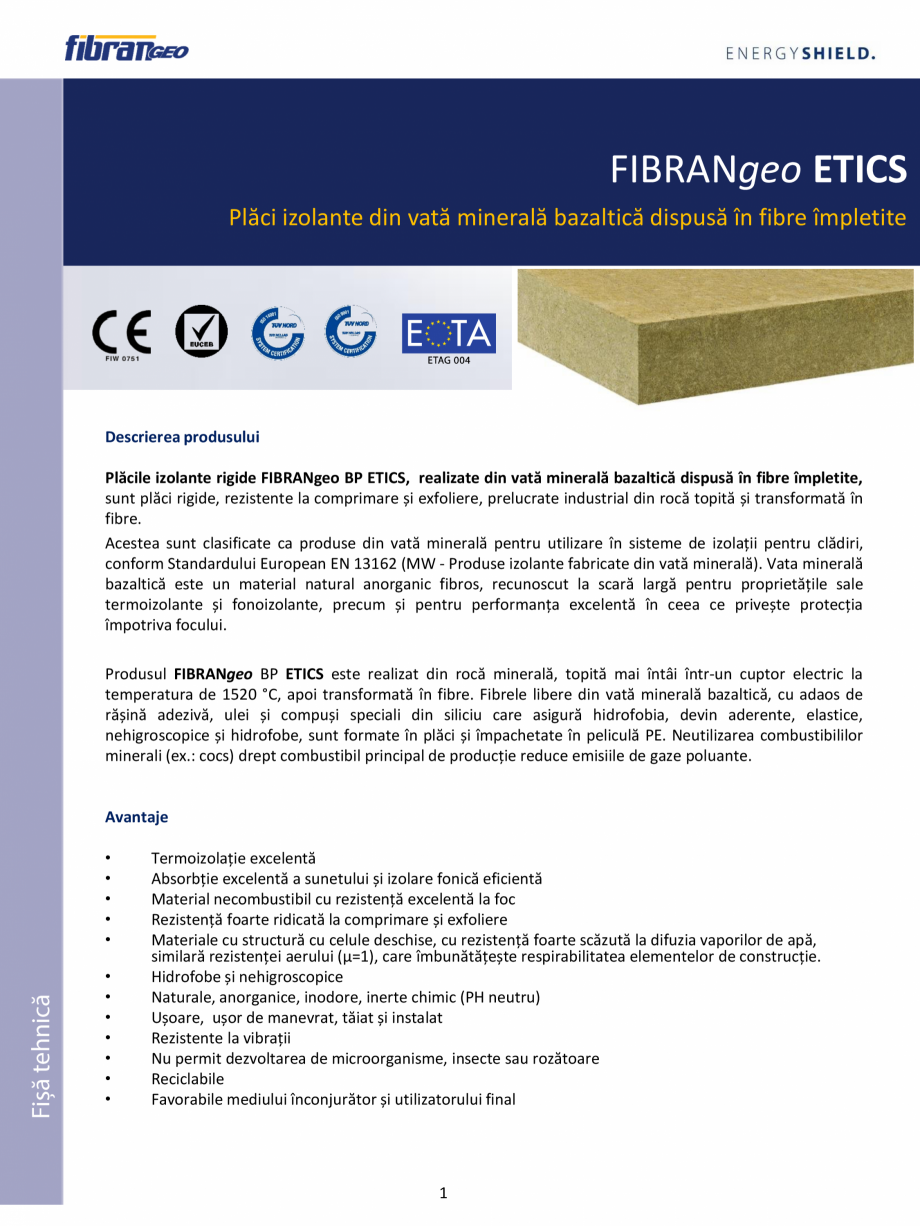Pagina 1-Placi izolante din vata minerala bazaltica dispusa in fibre impletite FIBRANgeo ETICS Fisa tehnica...