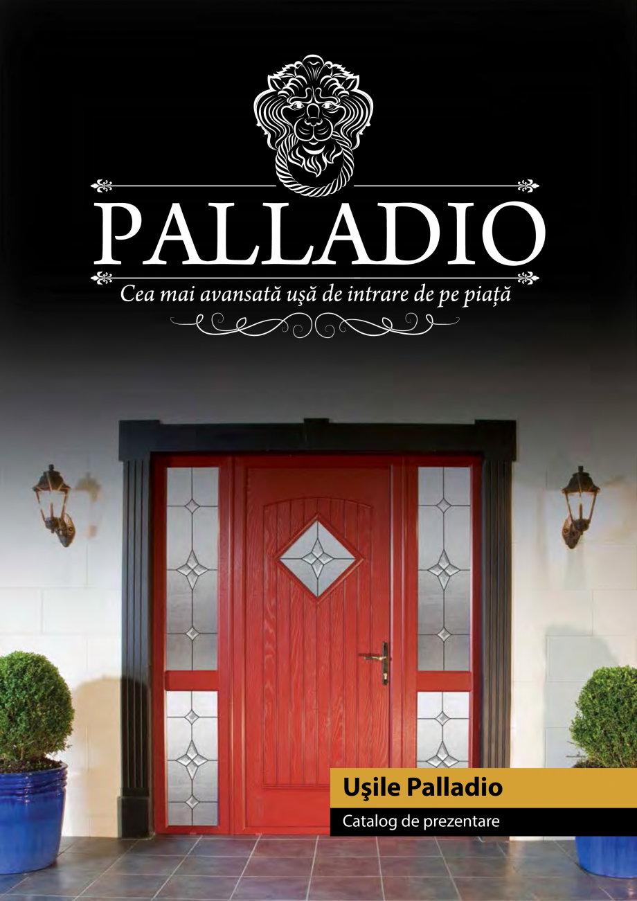 Pagina 1-Catalog general de produse - Usi de exterior PALLADIO  Catalog, brosura Romana Uşile Palladio...