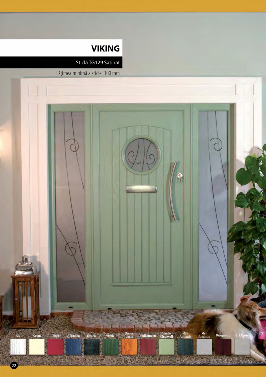 Pagina 1-Usa de exterior PALLADIO  VIKING Fisa tehnica Romana VIKING
Sticlă TG129 Satinat

Lăţimea minimă...