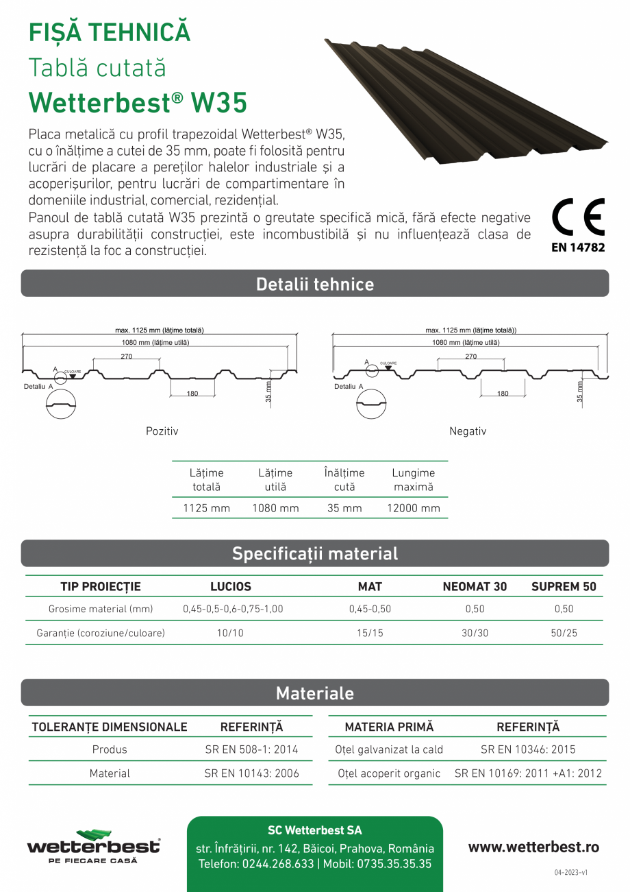 Pagina 1-Fisa tehnica - Tabla cutata Wetterbest W35 Fisa tehnica Romana FIȘĂ TEHNICĂ
Tablă cutată
...