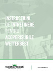 Instructiuni de intretinere pentru acoperisurile WETTERBEST Wetterbest