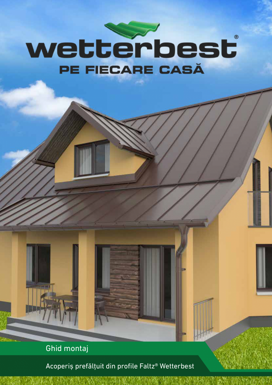 Pagina 1-Ghid montaj acoperis prefaltuit din profile Wetterbest Faltz Instructiuni montaj, utilizare Romana...