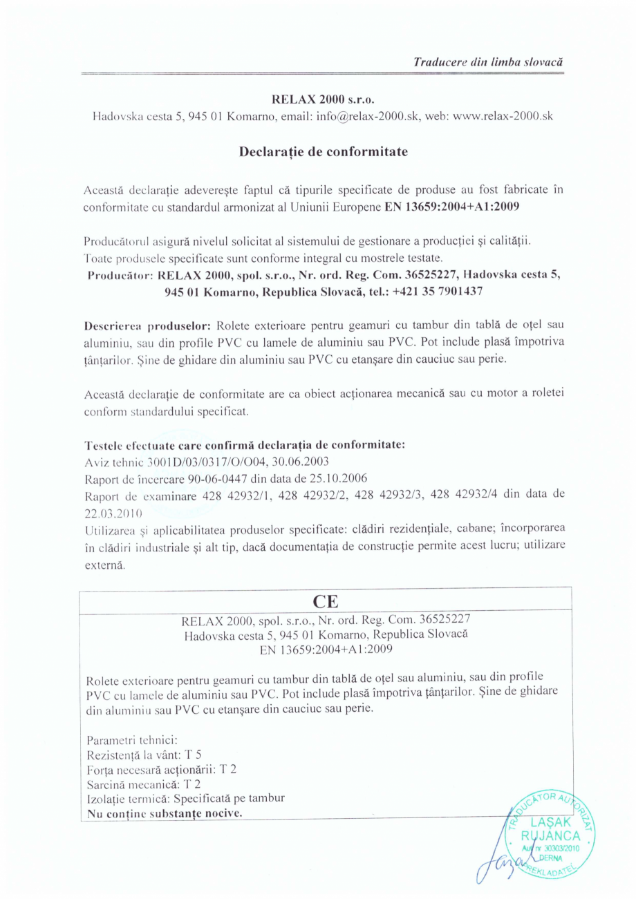 Pagina 1 - Declaratie de conformitate - rulouri exterioare aplicate RELAX 2000 SLOVACIA Certificare ...