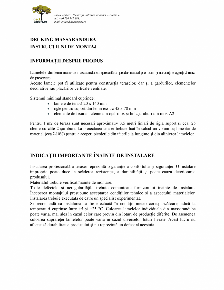Pagina 1-Instructiuni montaj decking deckexpert.ro MASSARANDUBA Instructiuni montaj, utilizare Romana Birou...