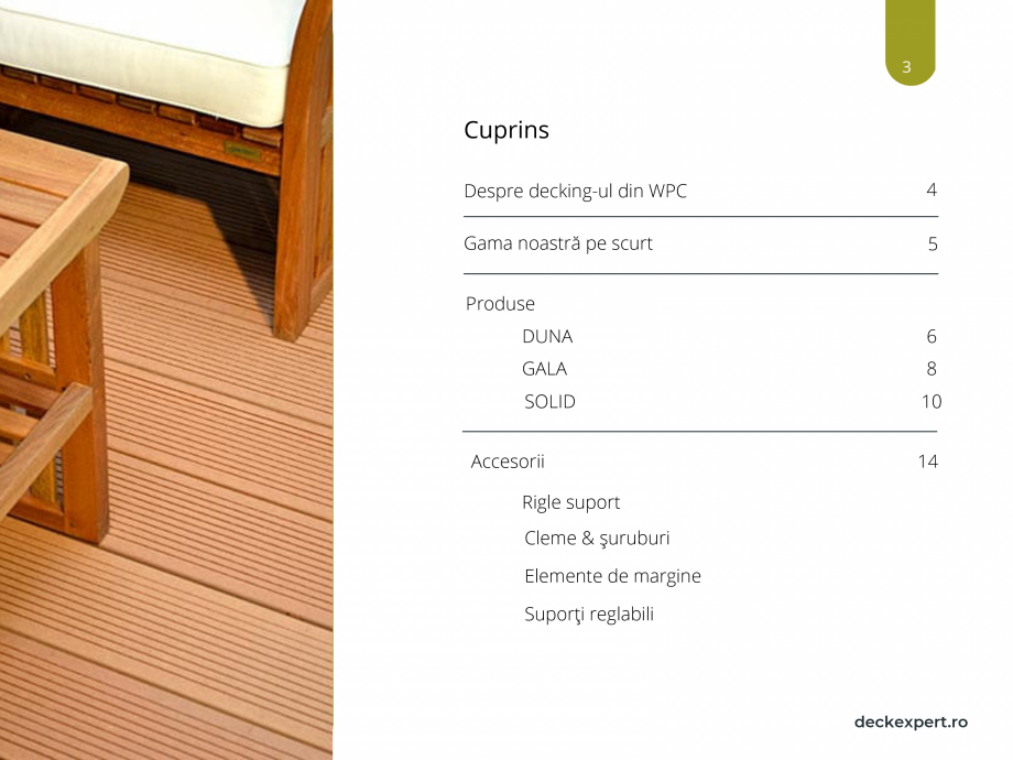Pagina 3-Catalog produse Deck WPC deckexpert.ro DUNA, GALA, SOLID Certificare produs Romana 
rezistență în...