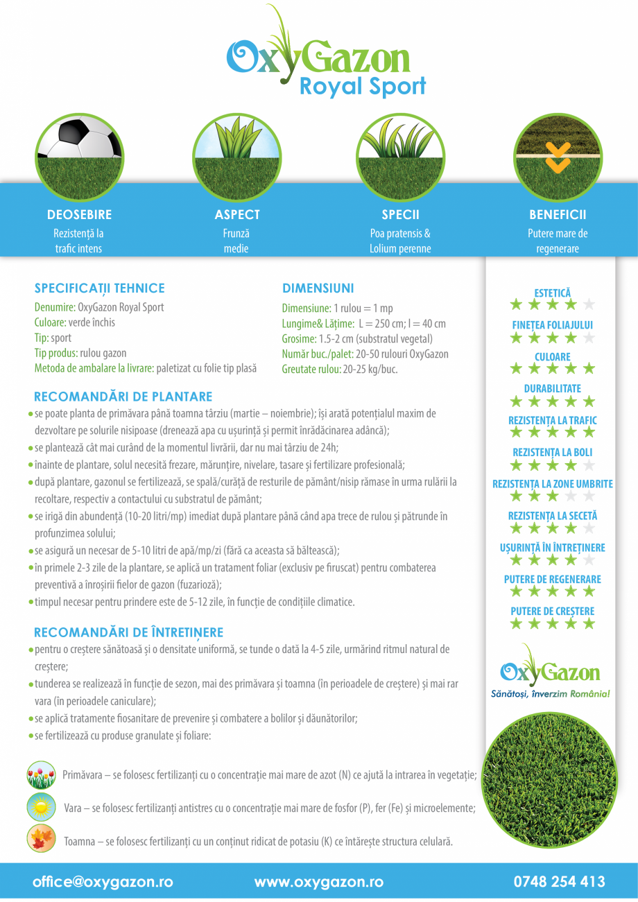 Pagina 1-Rulouri de gazon OxyGazon Royal Sport Fisa tehnica Romana Royal Sport

DEOSEBIRE
Rezistență la
tra...