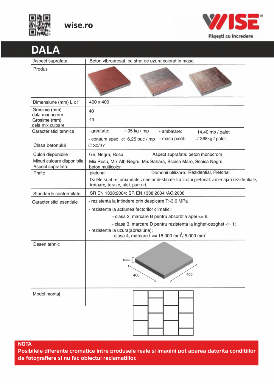 Pagina 1-Pavaj din beton 40 WISE DALA Fisa tehnica Romana dala monocrom
dala mix culoare

~
~

Dalele sunt...