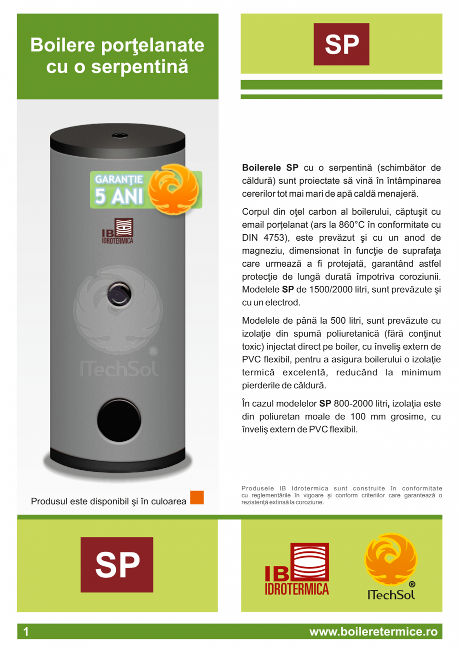 Pagina 2-Catalog - Boilere termice ITECHSOL Catalog, brosura Romana de căldură.
În cazul modelelor SP...