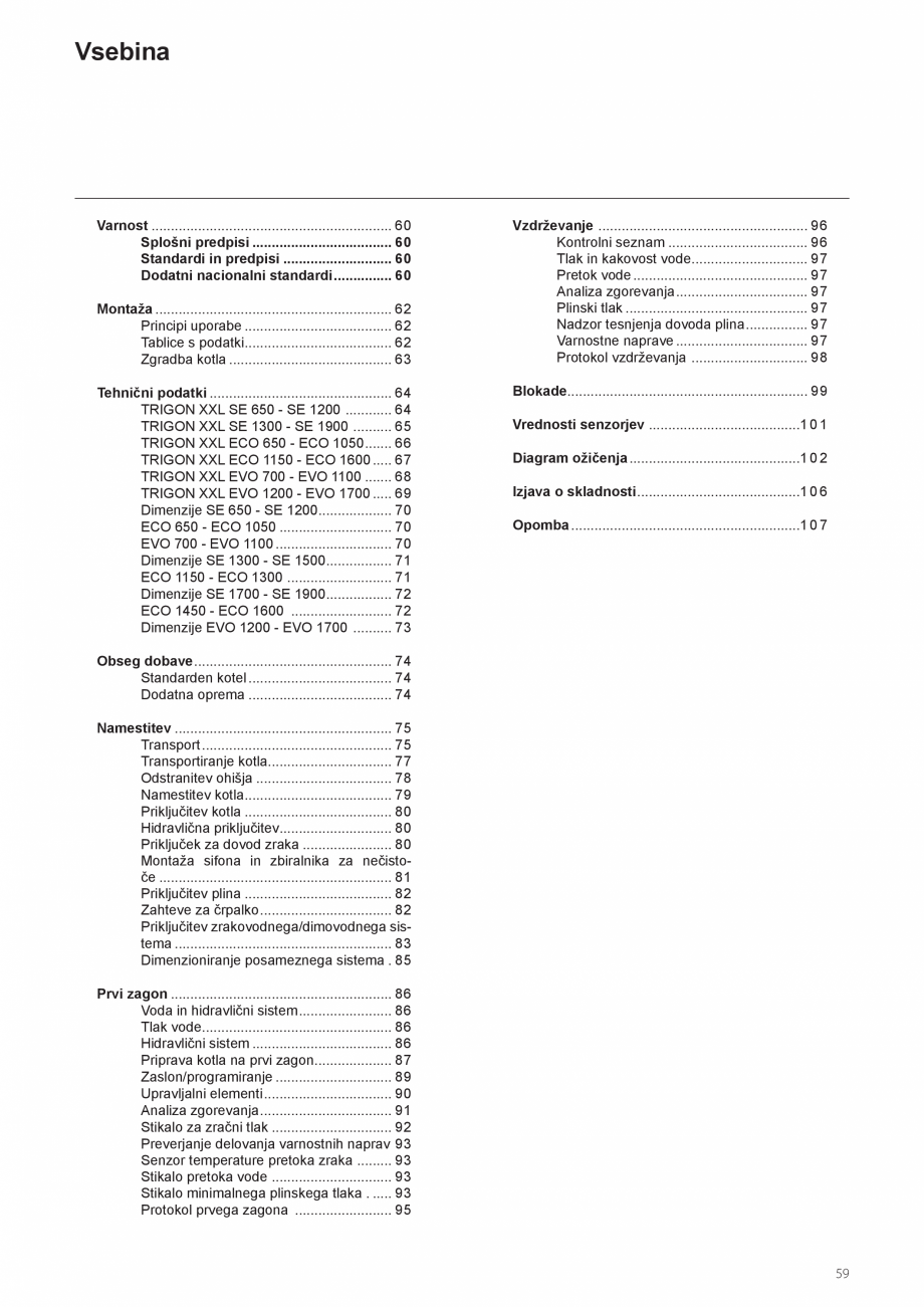 Pagina 59-Manual de instalare si utilizare - Cazan in condensare cu functionare pe gaz ELCO TRIGON® XXL...