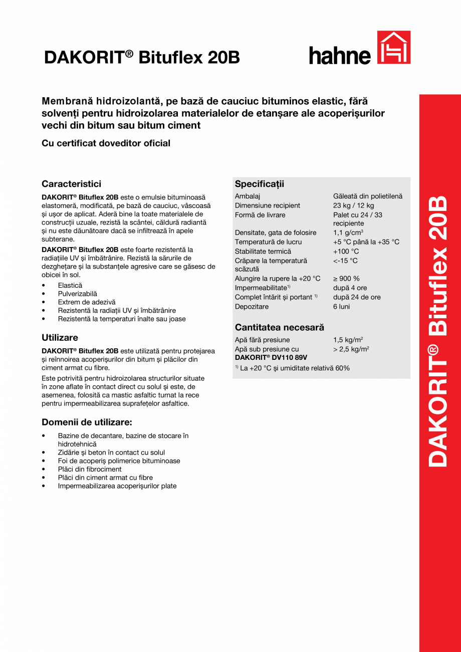 Pagina 1 - Emulsie bituminoasa de etansare Hahne DAKORIT® Bituflex 20B Fisa tehnica Romana...