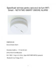 Specificatii tehnice pentru senzorul de fum WiFi Smart Netatmo - SMART SMOKE ALARM