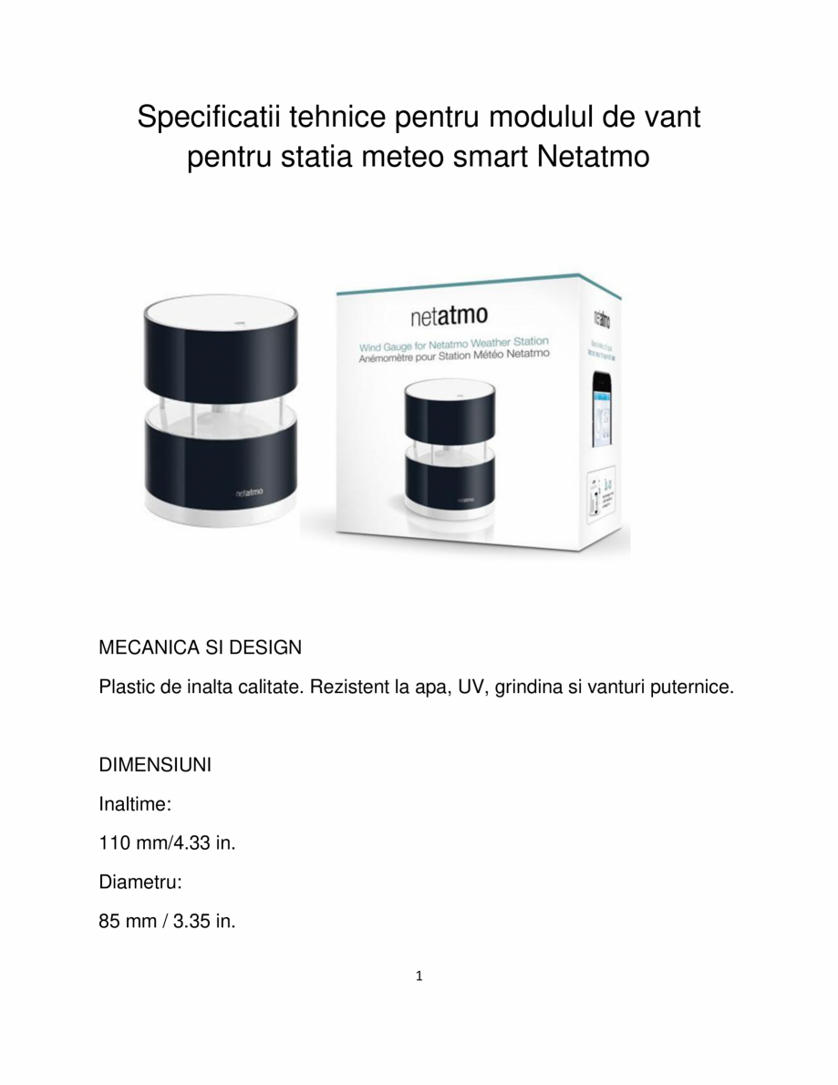 Pagina 1-Specificatii tehnice pentru modulul de vant pentru statia meteo smart Netatmo Netatmo modul vant...