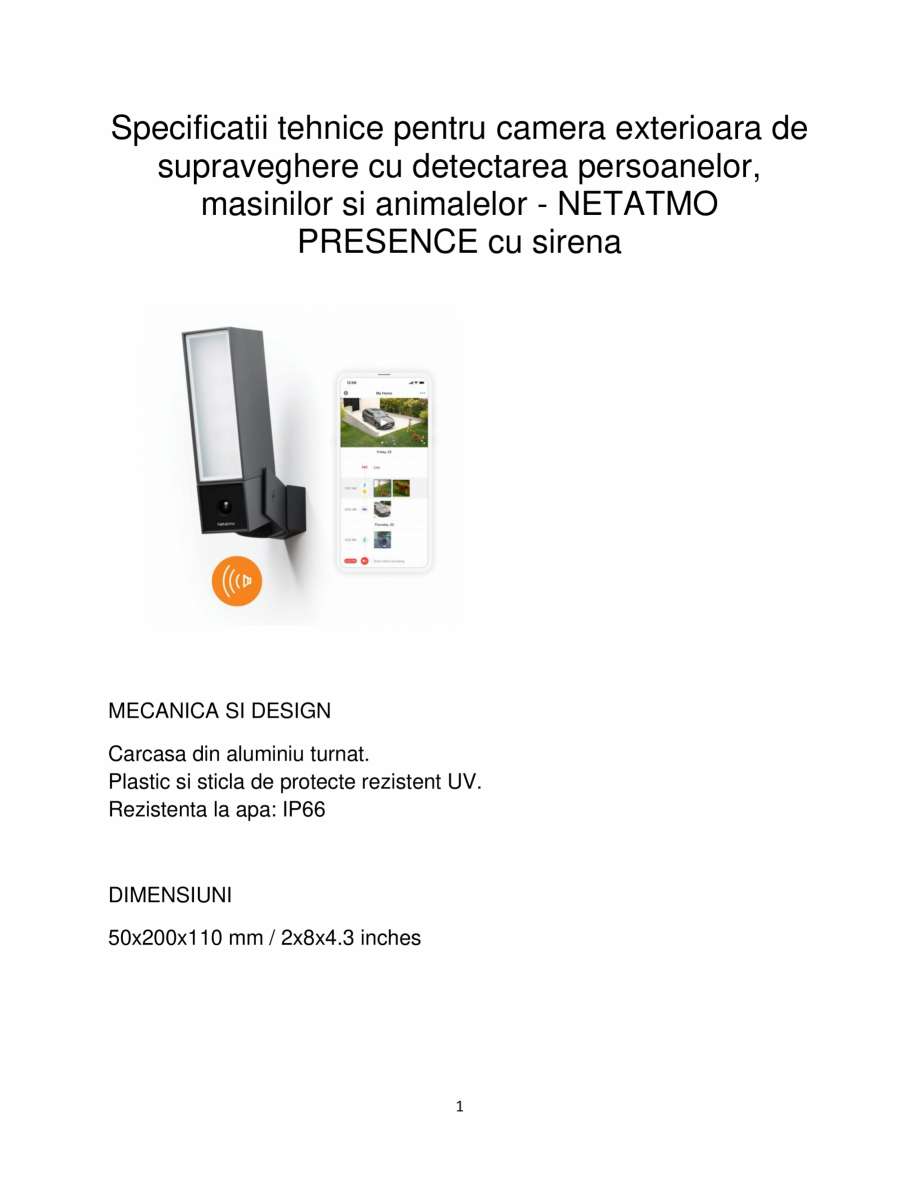 Pagina 1-Specificatii tehnice pentru camera exterioara de supraveghere cu detectarea persoanelor, masinilor...