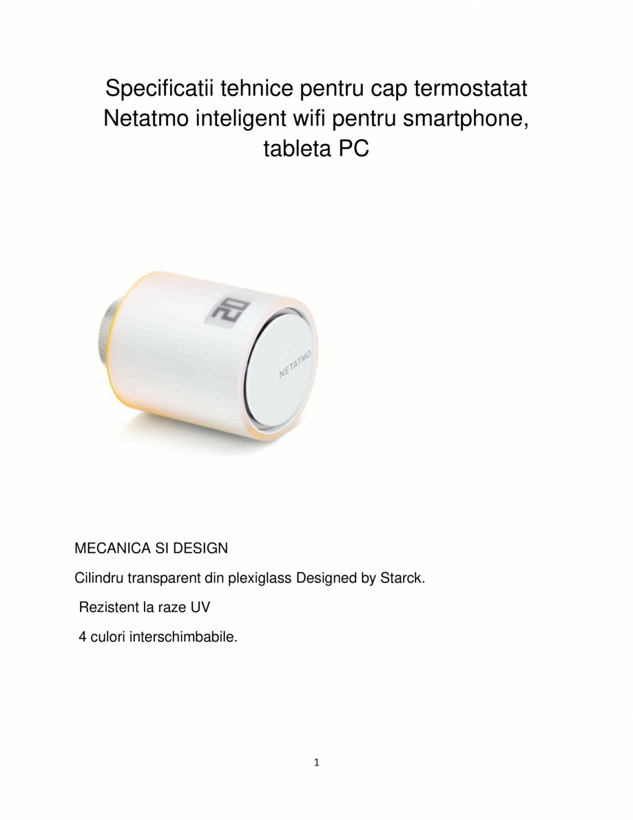 Pagina 1-Specificatii tehnice pentru pentru cap termostatat Netatmo inteligent wifi pentru smartphone,...