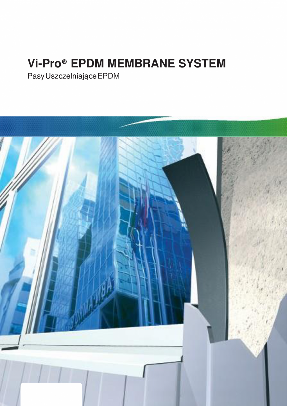 Pagina 1-Membrane EPDM VIPRO VI-PRO® EXTERNAL, VI-PRO® INTERNAL Fisa tehnica Poloneza Vi-Pro® EPDM...