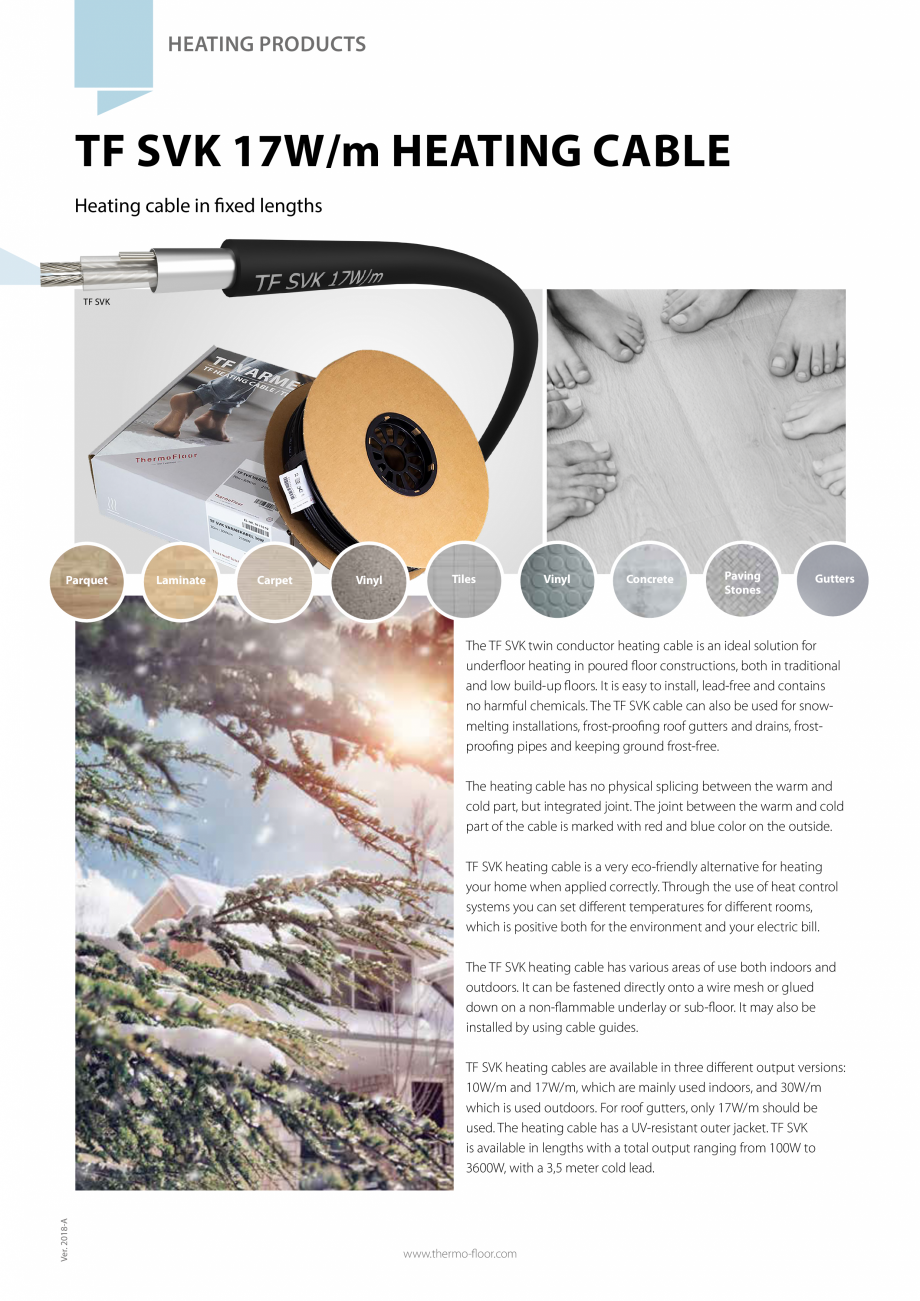Pagina 1-Cablu incalzitor bifilar Walton TF SVK Fisa tehnica Romana HEATING PRODUCTS

TF SVK 17W/m HEATING...