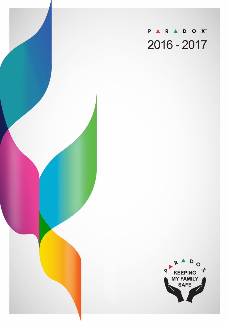 Pagina 1-Sisteme de securitate PARADOX  Catalog, brosura 2016 - 2017

Life Enhancing Technology
Solutions...