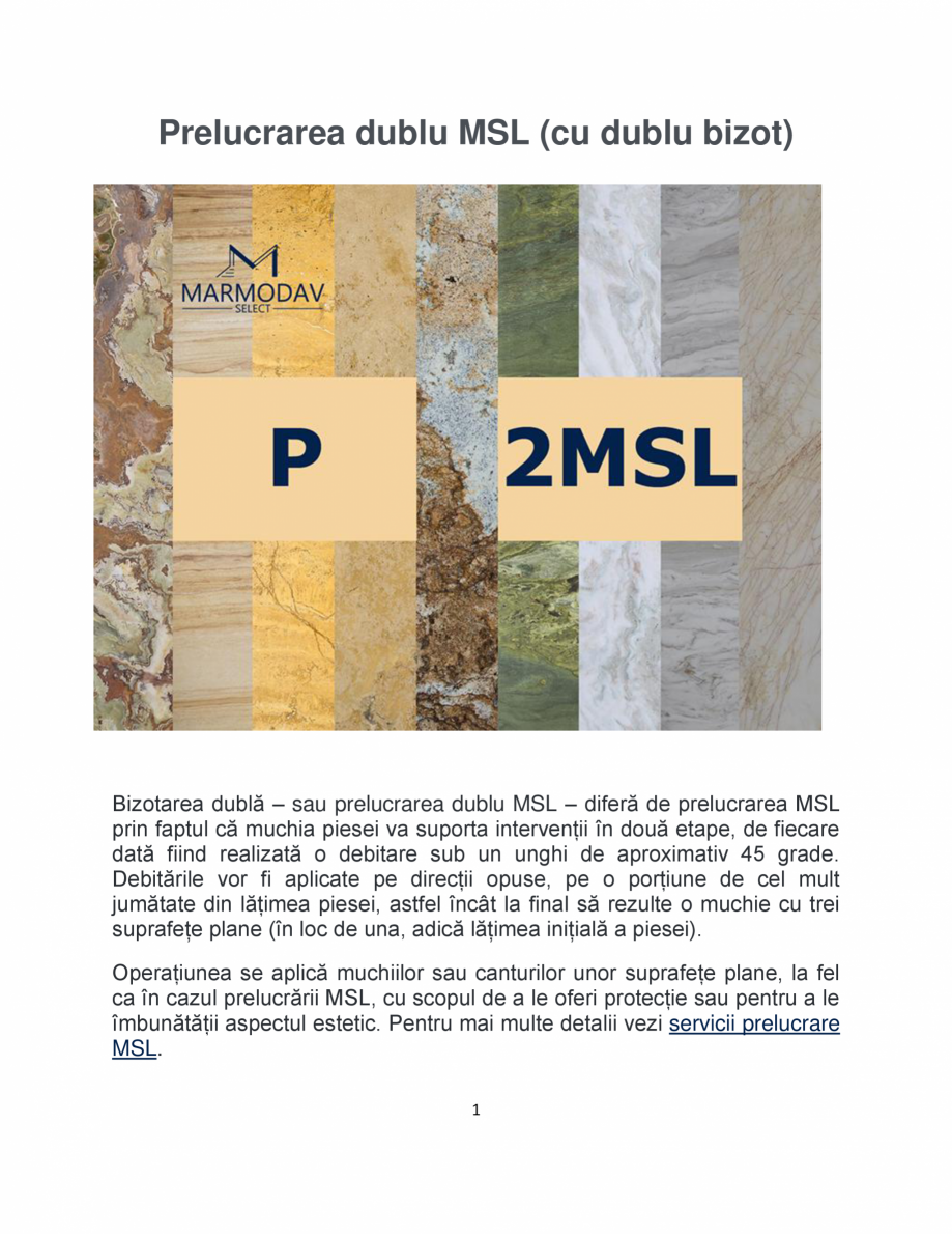 Pagina 1-Prelucrarea dublu MSL (cu dublu bizot) MARMODAV SELECT Instructiuni montaj, utilizare Romana...