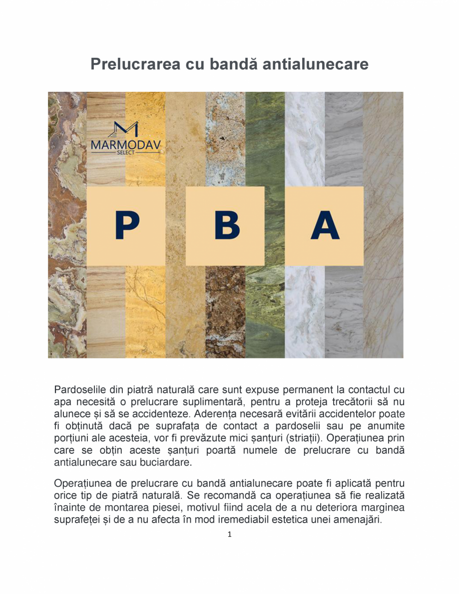 Pagina 1-Prelucrarea cu banda antialunecare MARMODAV SELECT Instructiuni montaj, utilizare Romana Prelucrarea...