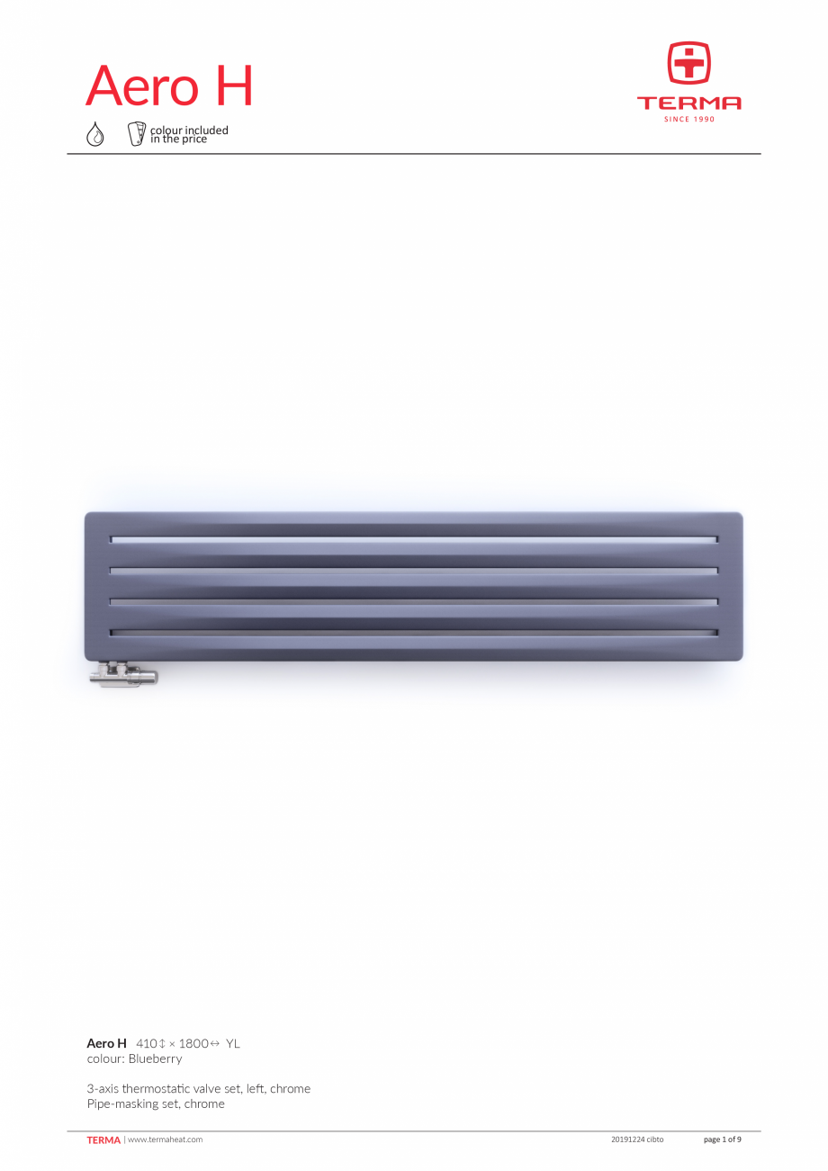 Pagina 1-Radiator decorativ living VON LORCH Aero Fisa tehnica Romana Aero H
colour included
in the price
...