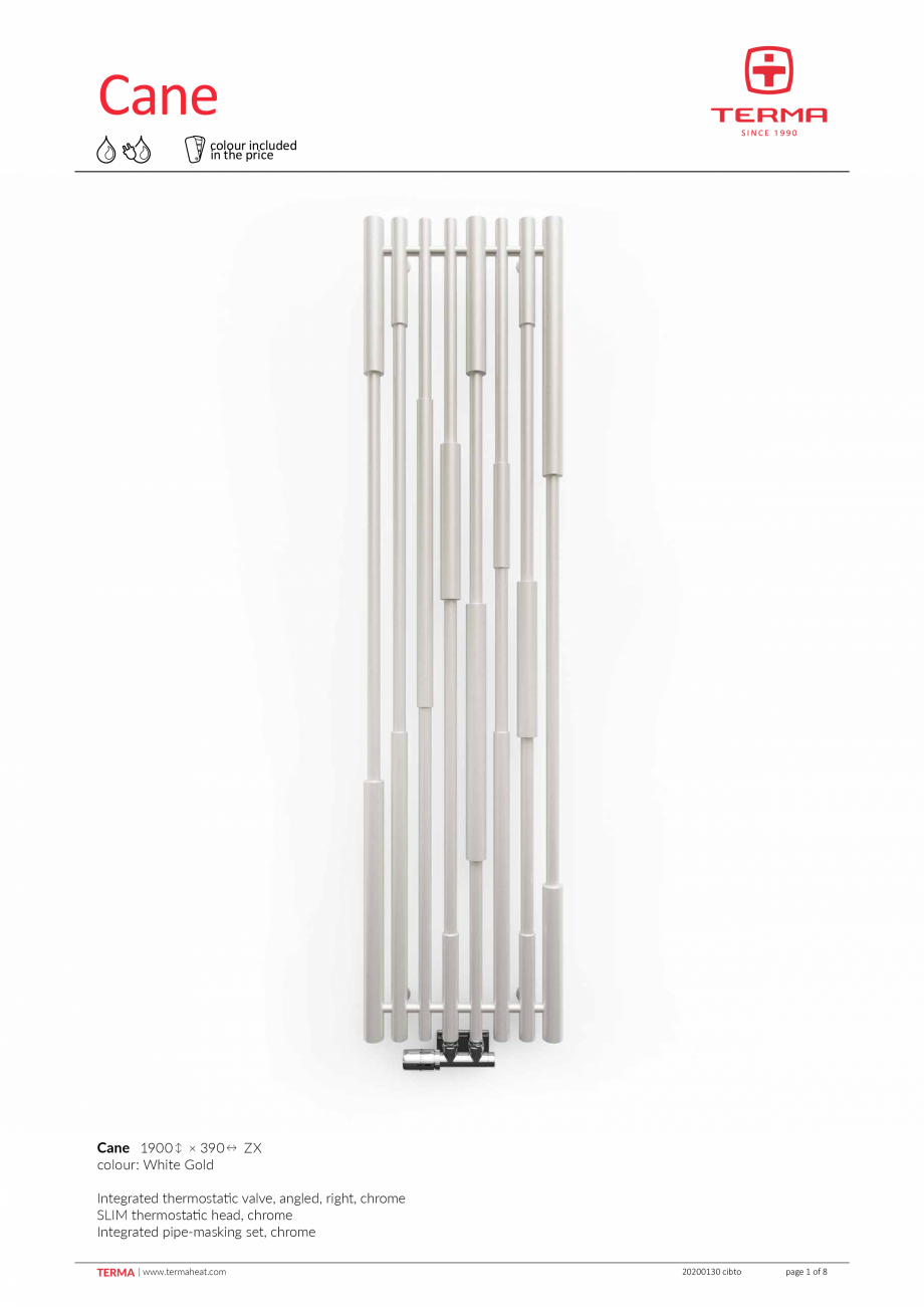 Pagina 1-Radiator decorativ living VON LORCH Cane Fisa tehnica Engleza Cane
colour included
in the price
...