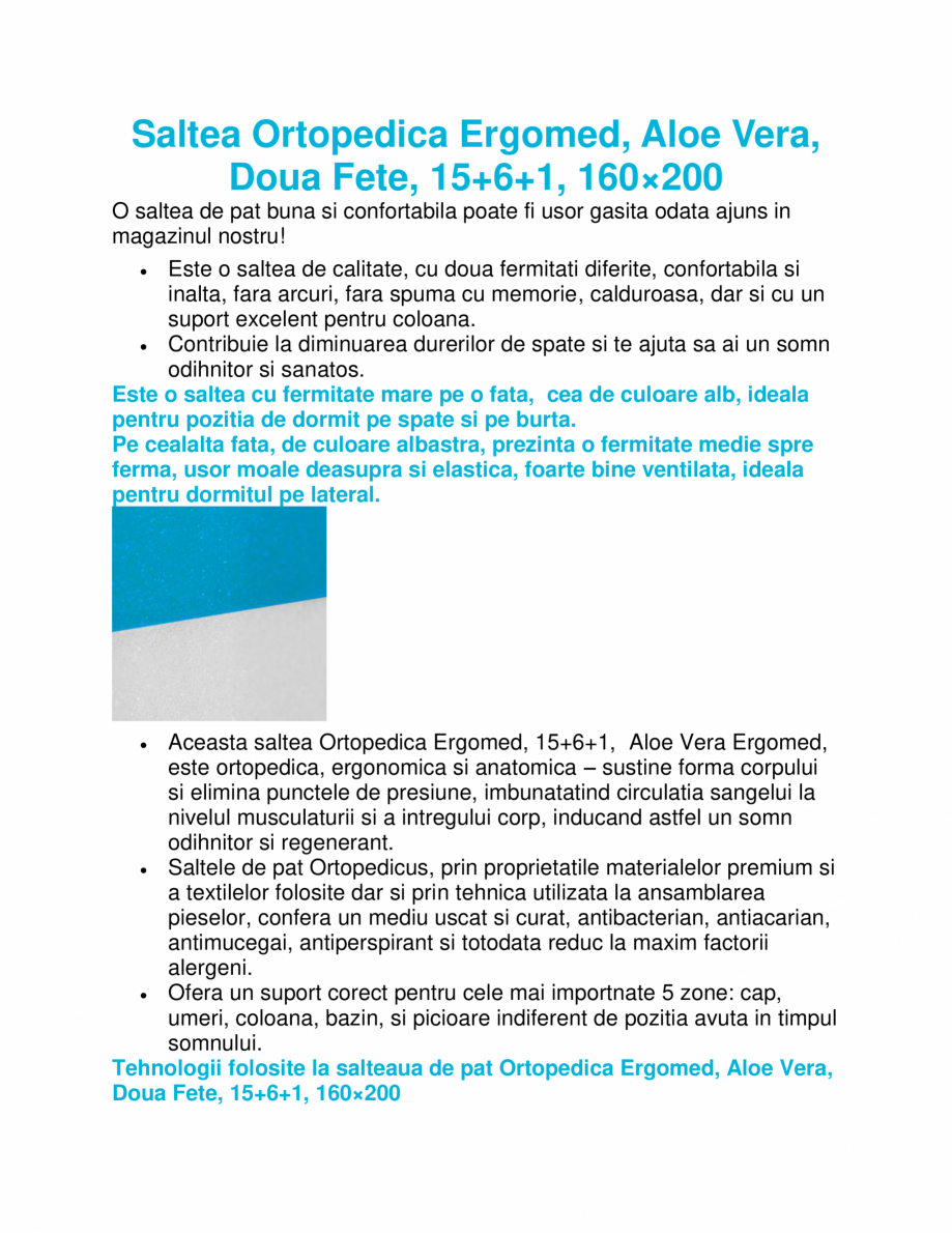 Pagina 1-Saltea Ortopedica Ergomed Ortopedicus Ergomed Aloe Vera, doua fete Fisa tehnica Romana Saltea...
