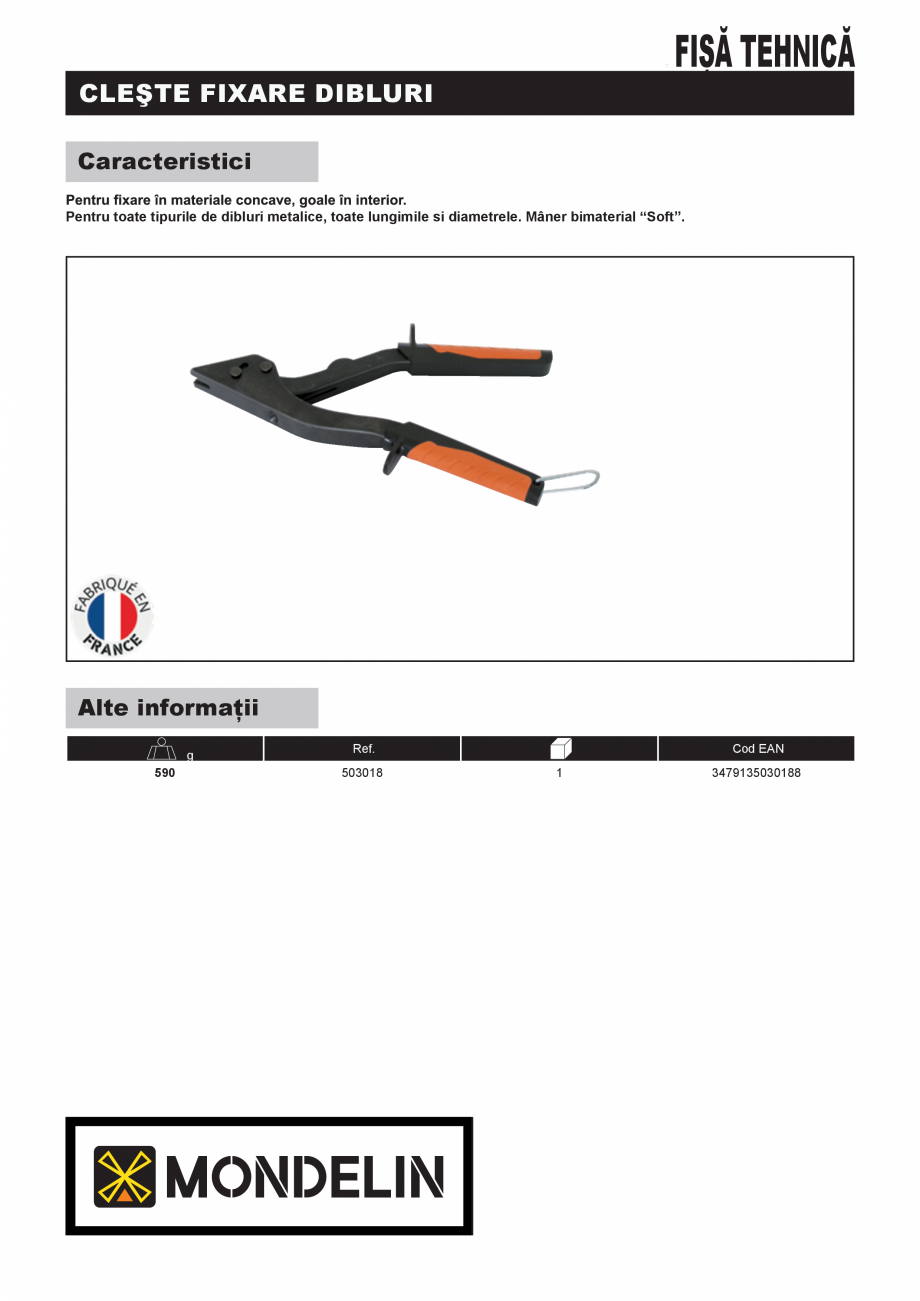 Pagina 1-Cleste de fixare MONDELIN 503018 Fisa tehnica Romana FIȘĂ TEHNICĂ

CLEŞTE FIXARE DIBLURI...