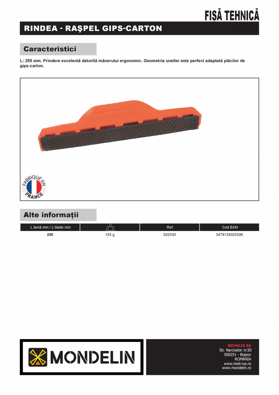 Pagina 1-Rindea-rașpel pentru placi de gips-carton MONDELIN 502530 Fisa tehnica Romana FIȘĂ TEHNICĂ
...