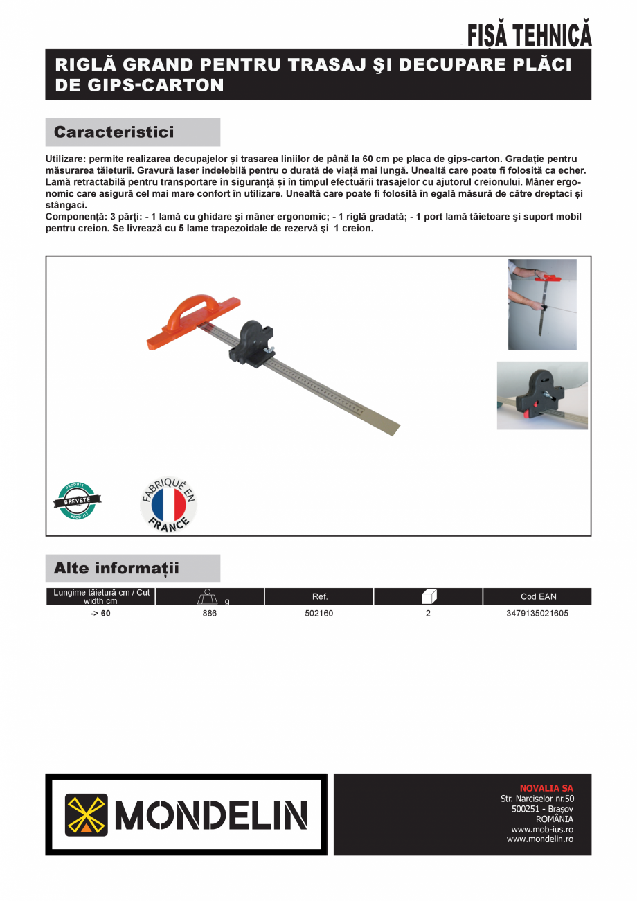 Pagina 1-Rigla pentru trasaj si decupare placi de gips-carton MONDELIN 502160 Fisa tehnica Romana FIȘĂ...