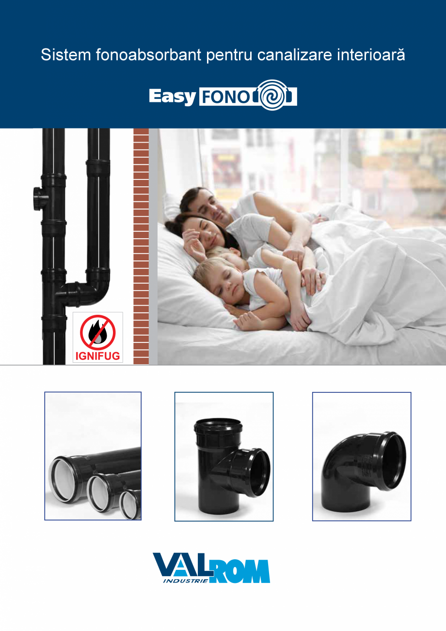 Pagina 1-Sistem fonoabsorbant pentru canalizare interioara Easy FONO VALROM Catalog, brosura Romana Sistem...