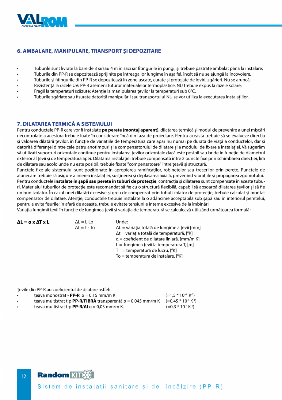 Pagina 12-Carte_tehnica - Sistem de instalații sanitare și de încălzire VALROM Fisa tehnica Romana 

...