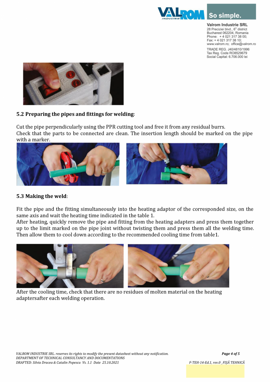 Pagina 4-Țevi PP-R  SDR 6 VALROM Fisa tehnica Engleza a-UNI KIP-094128

VALROM INDUSTRIE SRL. reserves its...
