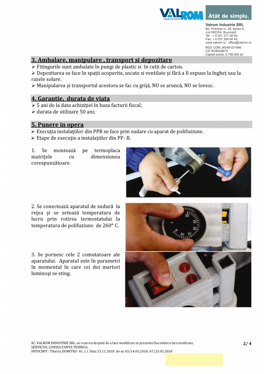 Pagina 2-Racord cu semiolandez PP-R - RAND31x800xx0xx VALROM Racord PP-R cu semiolandez Fisa tehnica Romana  ...