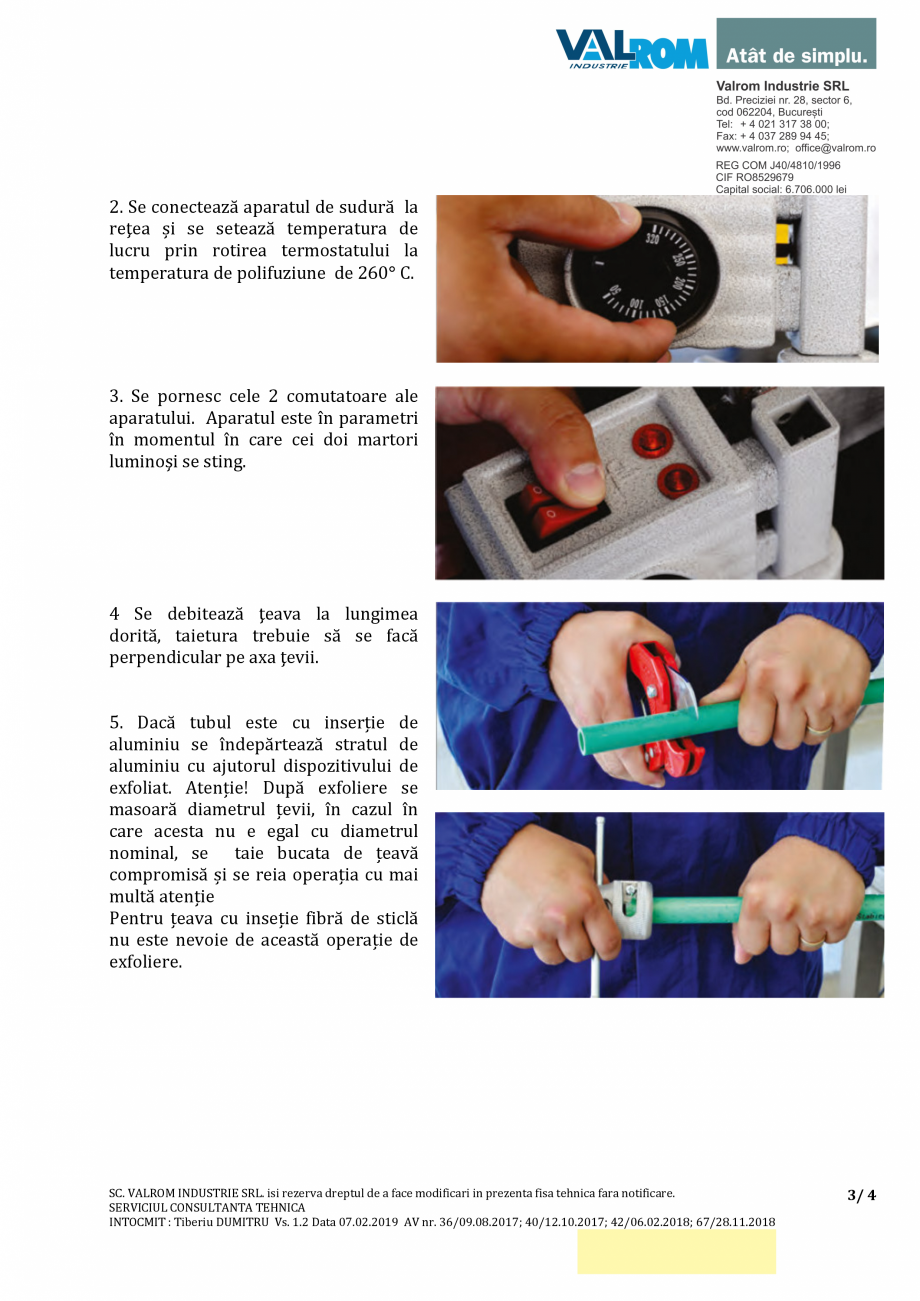 Pagina 3-Robinet cu sfera PP-R - RAND38X000XX000 VALROM Robinet cu sferă PP-R Fisa tehnica Romana . Ambalare...