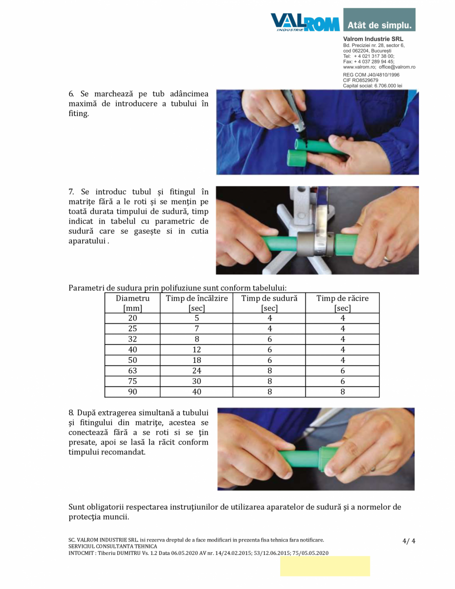 Pagina 4-Cot 90 PPR_TD_VS2 - RAND321900xxxxx VALROM Coturi PP-R Fisa tehnica Romana ere in opera
➢...