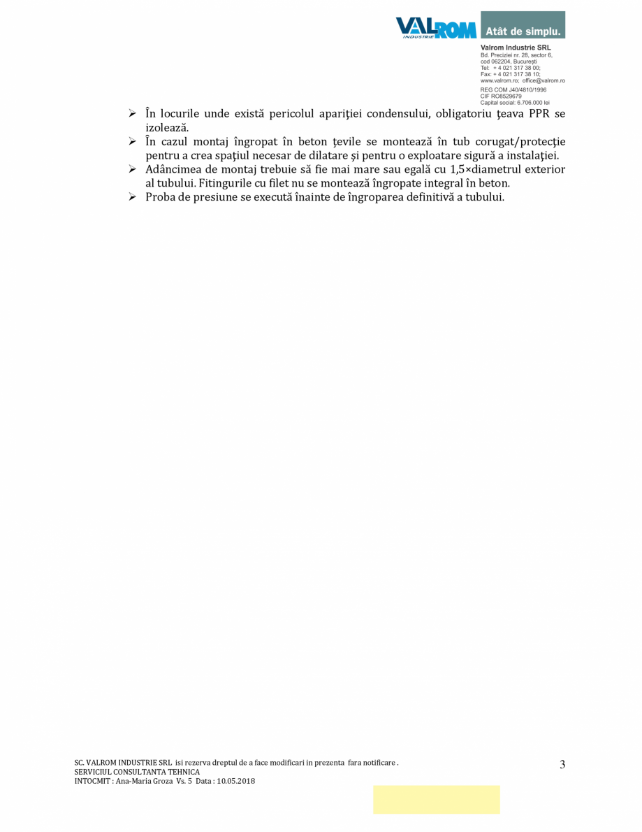 Pagina 3-Teava PP-R- compact- VLR- 10052018-vs6 VALROM PP-R cu fibră Fisa tehnica Romana 
 Durata de...