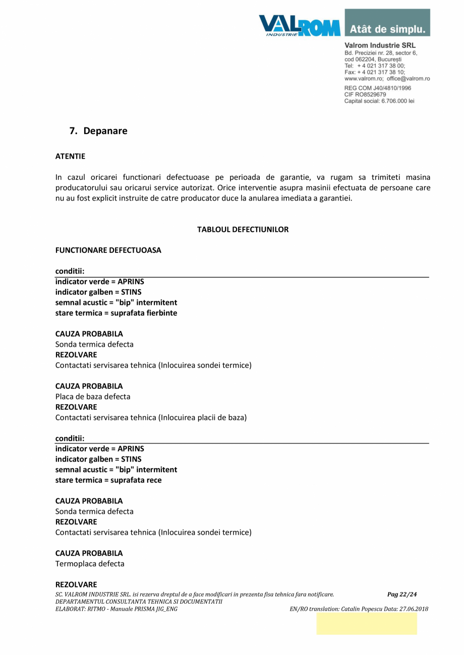 Pagina 22-Manual de utilizare si intretinere pentru aparatul de sudura PPR PRISMA JIG VALROM Instructiuni...