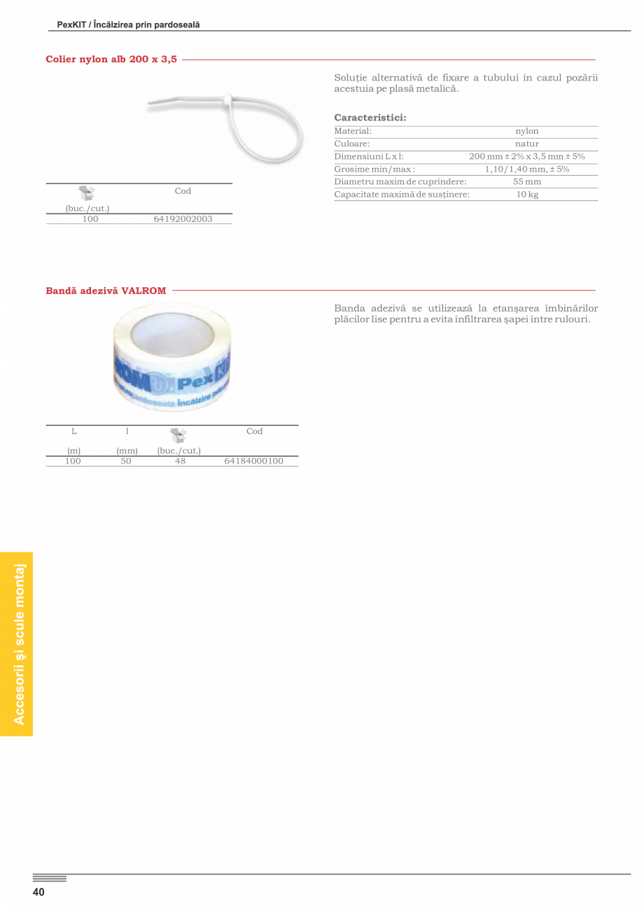 Pagina 44-Incalzire prin pardoseala VALROM PexKIT 50 mp, PexKIT 60 mp, PexKIT 70 mp, PexKIT 80 mp, PexKIT 90...