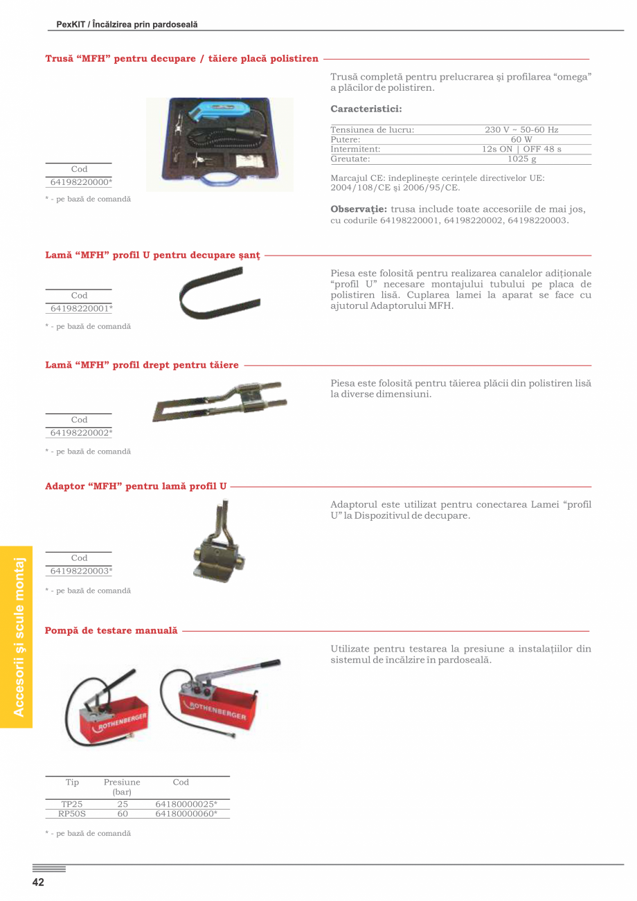 Pagina 46-Incalzire prin pardoseala VALROM PexKIT 50 mp, PexKIT 60 mp, PexKIT 70 mp, PexKIT 80 mp, PexKIT 90...