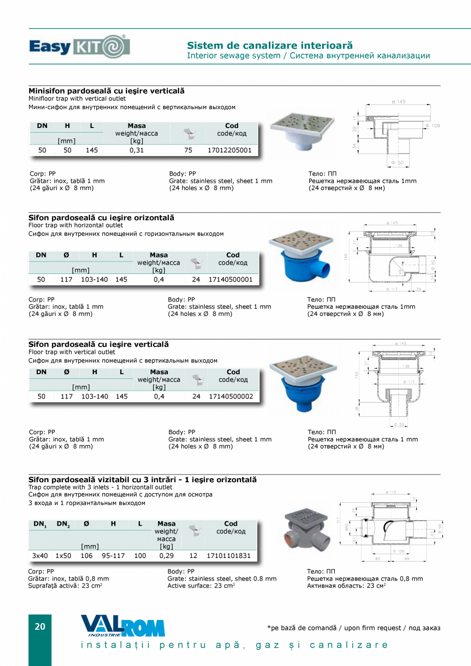 Pagina 20 - EasyKIT - Sistem de canalizare interioara VALROM Catalog, brosura Romana...