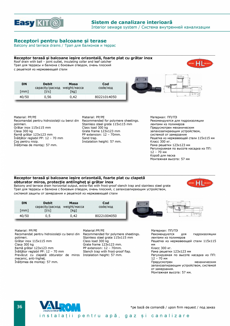 Pagina 36 - EasyKIT - Sistem de canalizare interioara VALROM Catalog, brosura Romana 

32

[mm]
48

...