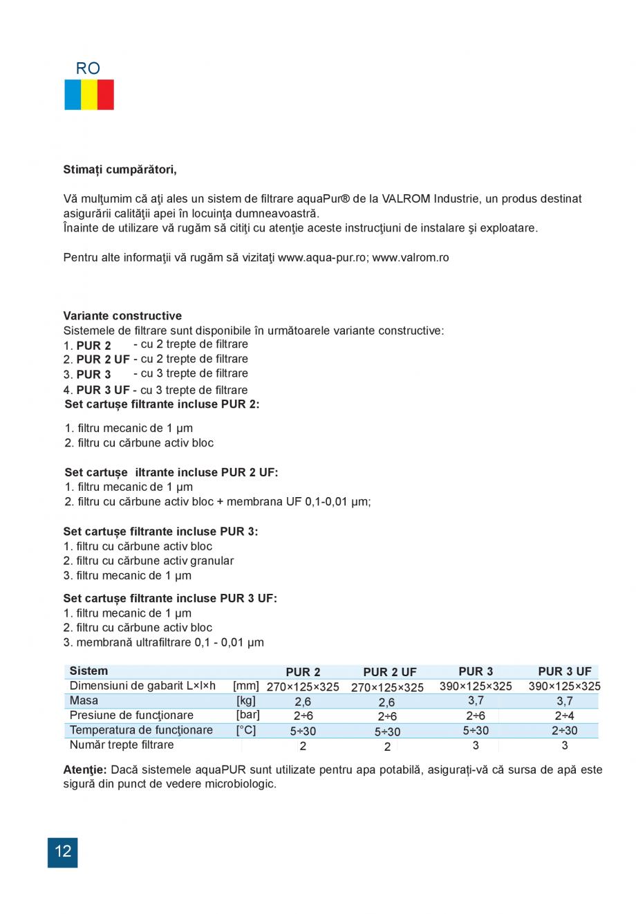 Pagina 12-Instructiuni de utilizare si montaj a sistemelor de filtrare PUR pentru apa potabila VALROM...