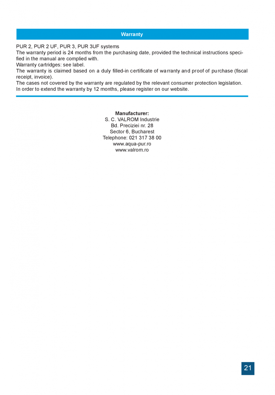 Pagina 21-Instructiuni de utilizare si montaj a sistemelor de filtrare PUR pentru apa potabila VALROM...