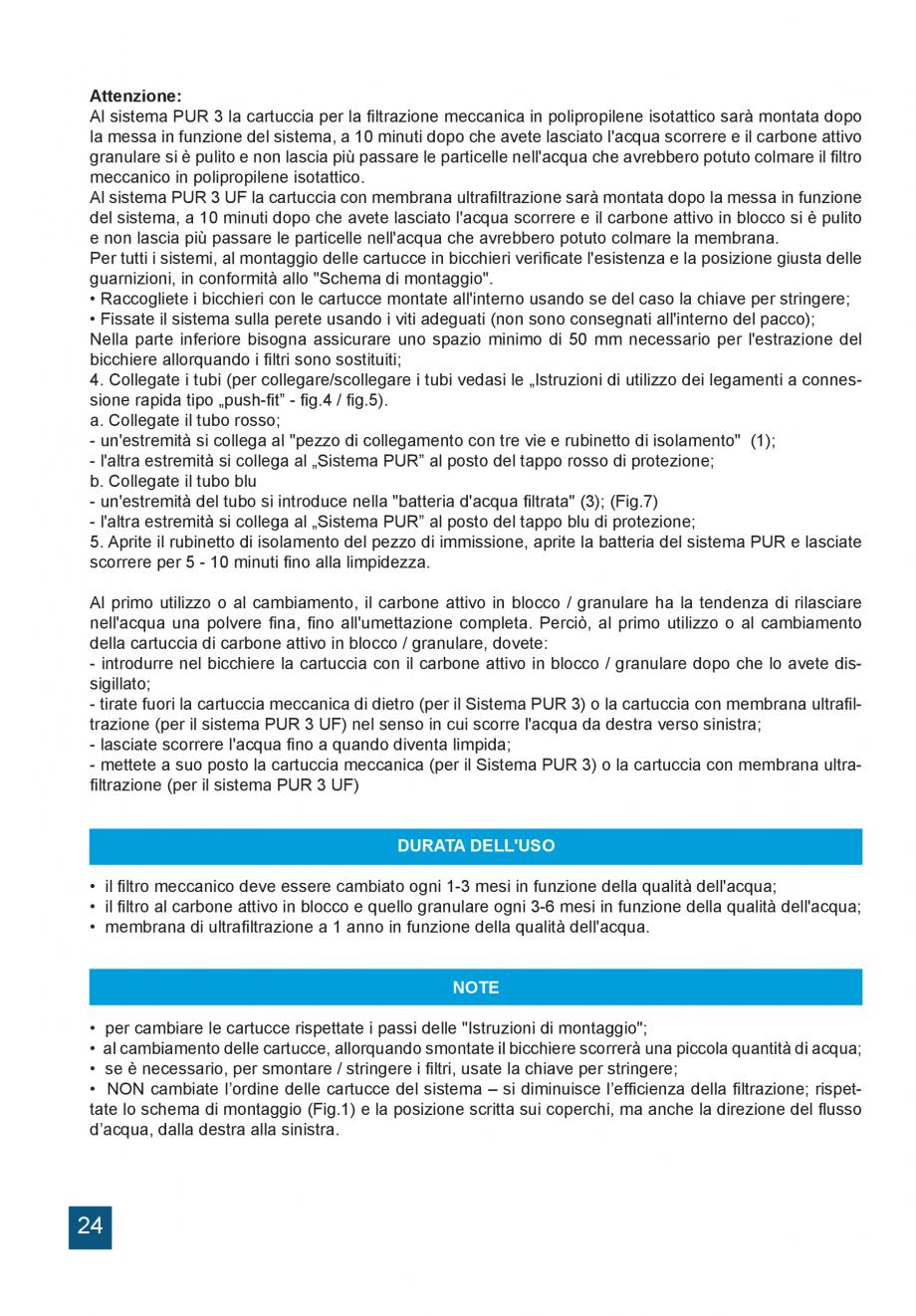 Pagina 24-Instructiuni de utilizare si montaj a sistemelor de filtrare PUR pentru apa potabila VALROM...